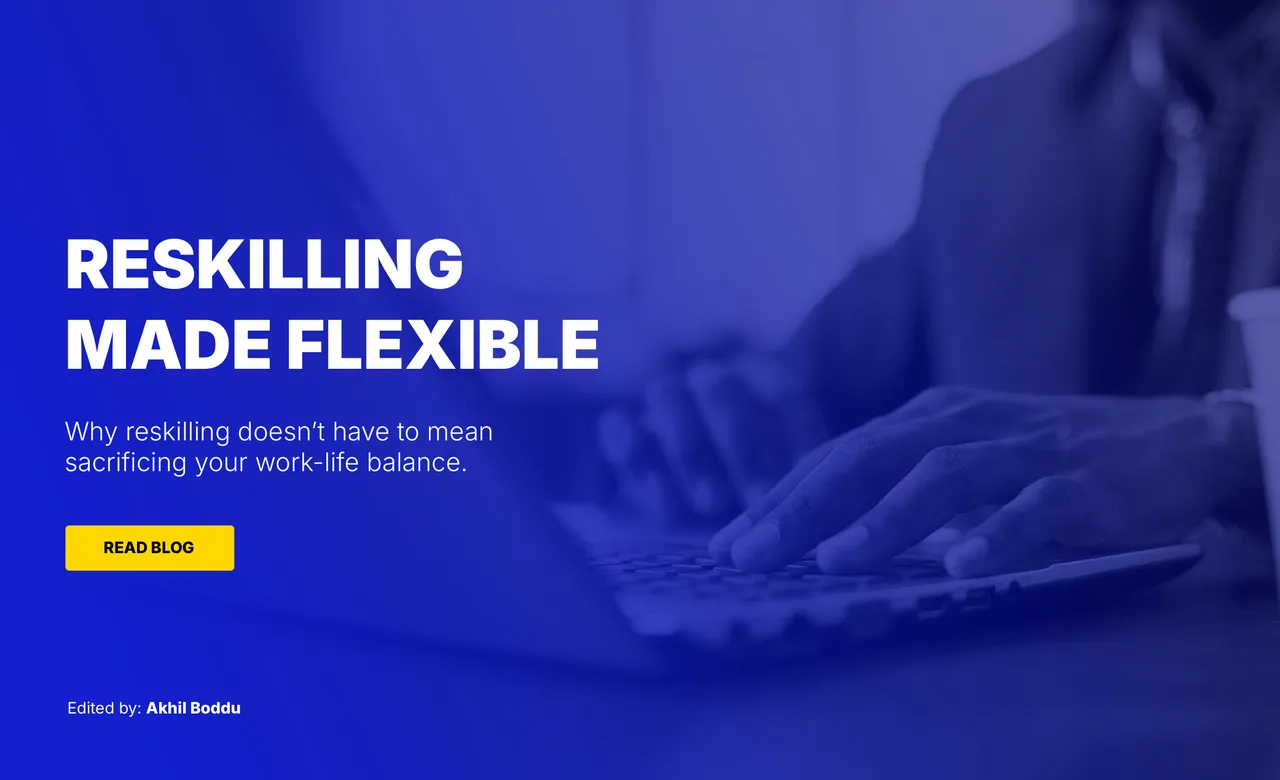 Can You Reskill Without Quitting Your Job? Flexible Learning Explained